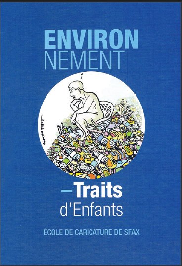   Environnement -Traits d'enfants - Ecole de caricature de Sfax 